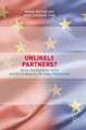 Unlikely Partners?: China, the European Union and the Forging of a Strategic Partnership