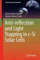 Anti-reflection and Light Trapping in c-Si Solar Cells