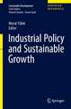 Industrial Policy and Sustainable Growth