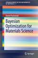 Bayesian Optimization for Materials Science