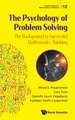 PSYCHOLOGY OF PROBLEM SOLVING, THE