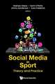 Social Media in Sport: Theory and Practice