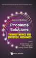 Problems And Solutions On Thermodynamics And Statistical Mechanics