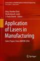 Application of Lasers in Manufacturing: Select Papers from AIMTDR 2016