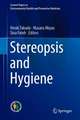 Stereopsis and Hygiene