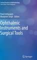 Ophthalmic Instruments and Surgical Tools