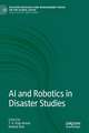 AI and Robotics in Disaster Studies