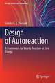 Design of Autoreaction: A Framework for Kinetic Reaction at Zero Energy