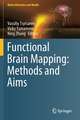 Functional Brain Mapping: Methods and Aims