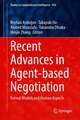 Recent Advances in Agent-based Negotiation: Formal Models and Human Aspects