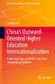 China’s Outward-Oriented Higher Education Internationalization: A New Typology and Reflections from International Students