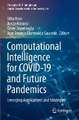 Computational Intelligence for COVID-19 and Future Pandemics: Emerging Applications and Strategies