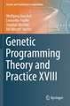 Genetic Programming Theory and Practice XVIII