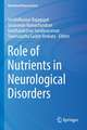 Role of Nutrients in Neurological Disorders