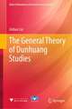 The General Theory of Dunhuang Studies