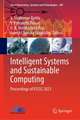 Intelligent Systems and Sustainable Computing: Proceedings of ICISSC 2021