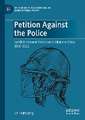 Petition Against the Police: Conflicts Between Police and Civilians in China, 2003–2012