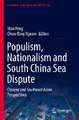 Populism, Nationalism and South China Sea Dispute: Chinese and Southeast Asian Perspectives