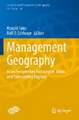 Management Geography: Asian Perspectives Focusing on Japan and Surrounding Regions