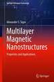 Multilayer Magnetic Nanostructures: Properties and Applications