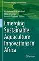 Emerging Sustainable Aquaculture Innovations in Africa