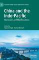 China and the Indo-Pacific: Maneuvers and Manifestations