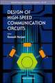 Design of High-Speed Communication Circuits