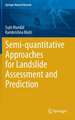 Semi-quantitative Approaches for Landslide Assessment and Prediction