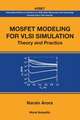 MOSFET MODELING FOR VLSI SIMULATION