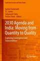 2030 Agenda and India: Moving from Quantity to Quality: Exploring Convergence and Transcendence