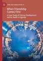 When Friendship Comes First: A Case Study of Chinese Development Aid for Health in Uganda