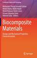 Biocomposite Materials: Design and Mechanical Properties Characterization