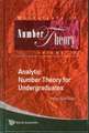 Analytic Number Theory for Undergraduate: Selected Papers from CHAOS 2008 International Conference