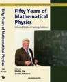 Fifty Years of Mathematical Physics: Selected Works of Ludwig Faddeev