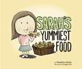 Sarah's Yummiest Food: Quest for Cancer Cure