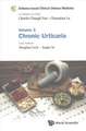 Evidence-Based Clinical Chinese Medicine - Volume 3: Chronic Urticaria