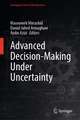 Advanced Decision-Making Under Uncertainty