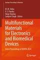 Multifunctional Materials for Electronics and Biomedical Devices