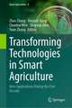 Transforming Technologies in Smart Agriculture: New Applications During the Past Decade