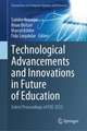 Technological Advancements & Innovations in Future of Education: Select Proceedings of FOE 2023