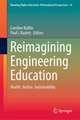 Reimagining Engineering Education: Health. Justice. Sustainability.