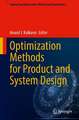 Optimization Methods for Product and System Design