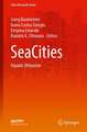 SeaCities: Aquatic Urbanism