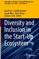 Diversity and Inclusion in the Start-Up Ecosystem