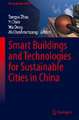 Smart Buildings and Technologies for Sustainable Cities in China