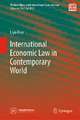 International Economic Law in Contemporary World