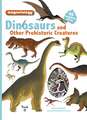 Dinosaurs and Other Prehistoric Creatures