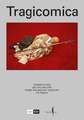 Tragicomica