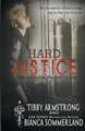 Hard Justice