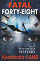 Fatal Forty-Eight